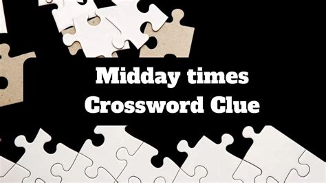 midday break crossword clue